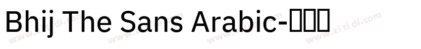 Bhij The Sans Arabic字体转换